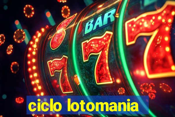 ciclo lotomania